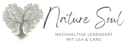 Nature Soul - Nachhaltige Lebensart mit Lea & Caro